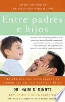 libro Entre Padres E Hijos